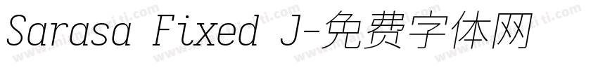 Sarasa Fixed J字体转换